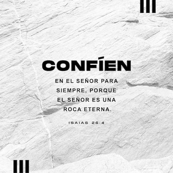 Confianza en Dios perpetuamente, fortaleza eterna en Cristo.
