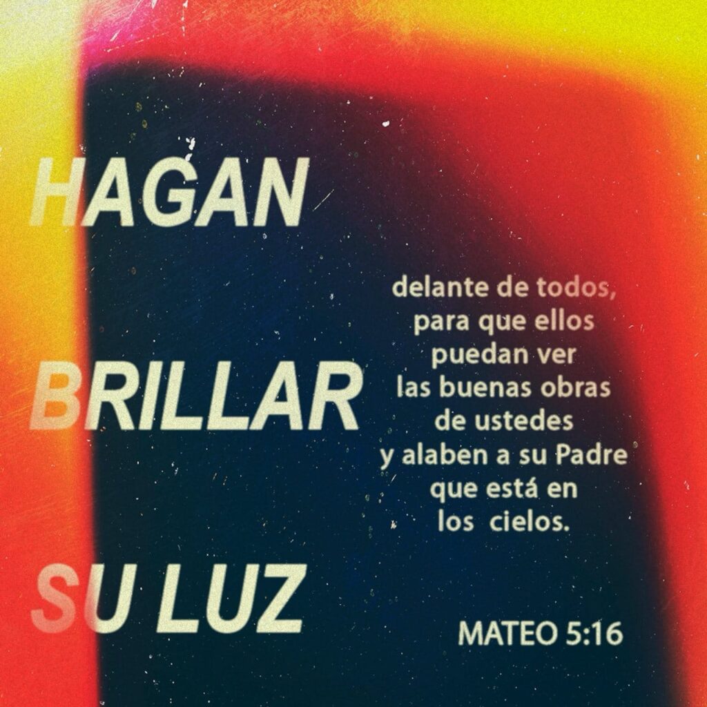 Texto hagan brillar su luz con fondo rojo y de Mateo5:16